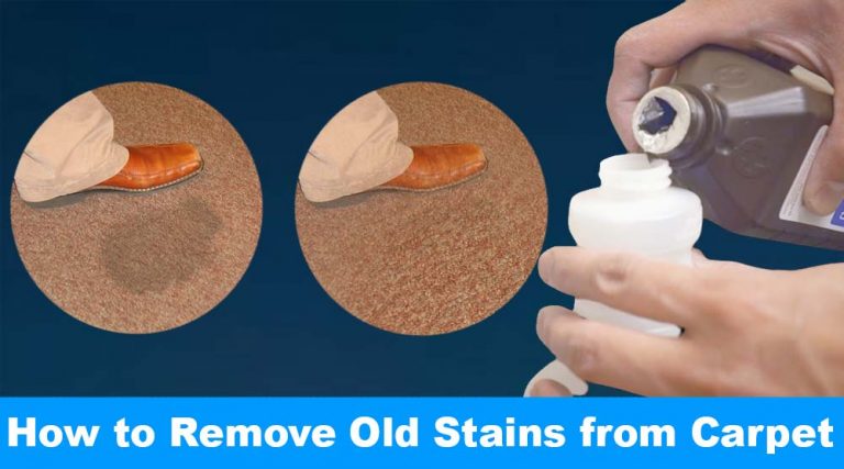How to Remove Old Stains from Carpet