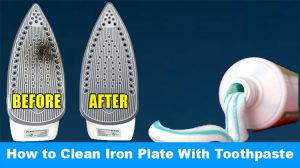 How to Clean Iron Plate With Toothpaste