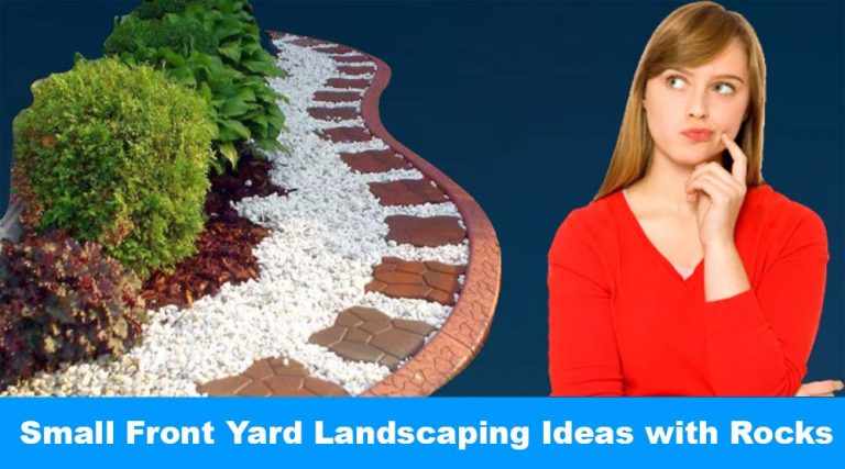 Small Front Yard Landscaping Ideas with Rocks