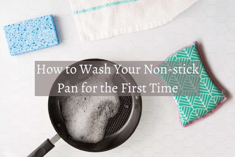 How to Wash Non Stick Pan First Time